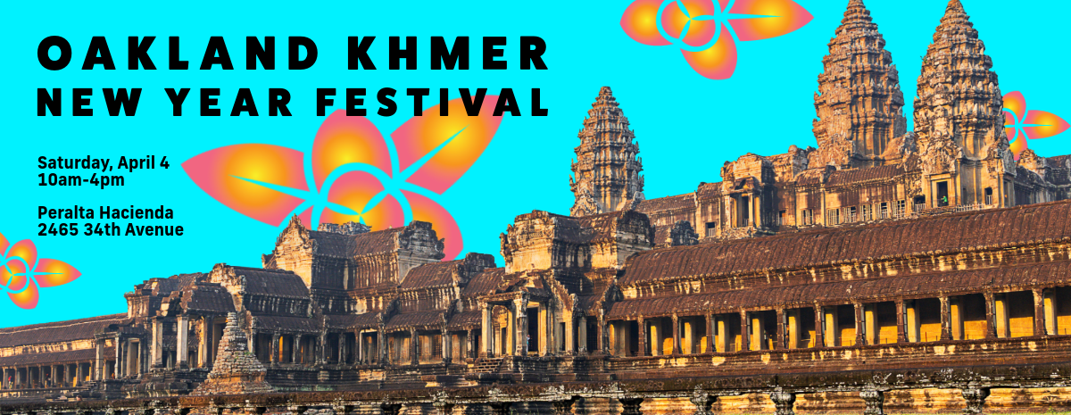 2026 Oakland Khmer New Year Festival